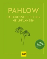 Abbildung von: Das große Buch der Heilpflanzen - Gräfe und Unzer
