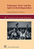 Cover: Protestant 'Sects' and the Spirit of (Anti-)Imperialism - WVT Wissenschaftlicher Verlag Trier