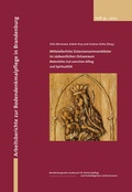 Cover: Mittelalterliche Zisterzienserinnenkl&ouml;ster im s&uuml;dwestlichen Ostseeraum - Brandenburgisches Landesamt f&uuml;r Denkmalpflege