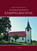 Cover: Die katholischen Kirchen im K&auml;mpfelbachtal - J. S. Klotz Verlagshaus