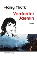 Cover: Verdorrter Jasmin - Mitteldeutscher Verlag