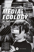 Cover: Eric McLuhan and the Media Ecology in the XXI Century - B&uuml;chner-Verlag
