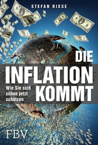 Abbildung von: Die Inflation kommt - FinanzBuch Verlag