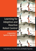 Cover: Learning for Adaptive and Reactive Robot Control - MIT Press
