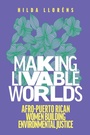 Cover: Making Livable Worlds - University of Washington Press
