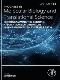 Abbildung von: Reprogramming the Genome: Applications of CRISPR-Cas in non-mammalian systems part A - Academic Press