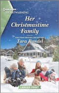 Cover: Her Christmastime Family - Harlequin Heartwarming Larger Print