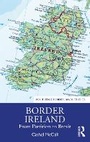 Cover: Border Ireland - Routledge