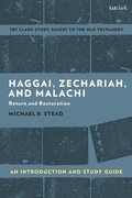 Cover: Haggai, Zechariah, and Malachi: An Introduction and Study Guide - T.& T.Clark Ltd