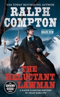 Cover: Ralph Compton The Reluctant Lawman - Berkley