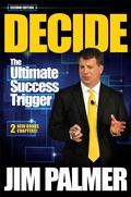 Cover: Decide - The Ultimate Success Trigger - Success Advantage Publishing