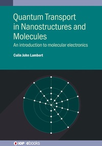 Abbildung von: Quantum Transport in Nanostructures and Molecules - Institute of Physics Publishing