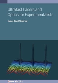 Abbildung von: Ultrafast Lasers and Optics for Experimentalists - Institute of Physics Publishing