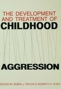 Cover: The Development and Treatment of Childhood Aggression - Psychology Press Ltd