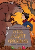 Cover: Attack of the Giant Groundhogs: Book 14 - Calico