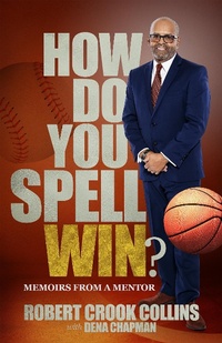 Enlarge image Cover: How Do You Spell Win? - BOOKBABY