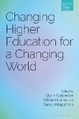Cover: Changing Higher Education for a Changing World - Bloomsbury Academic