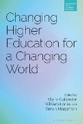 Cover: Changing Higher Education for a Changing World - Bloomsbury Academic