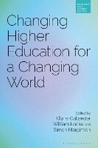 Enlarge image Cover: Changing Higher Education for a Changing World - Bloomsbury Academic