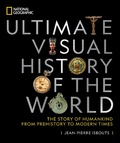 Cover: National Geographic Ultimate Visual History of the World - National Geographic Society