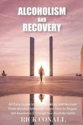 Bild: Alcoholism and Recovery - Rick Conall