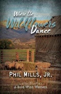 Cover: Where the Wildflowers Dance - Cengage Gale