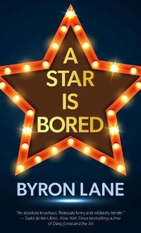 Enlarge image Cover: A Star Is Bored - Thorndike Press Large Print