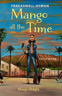 Enlarge image Cover: Mango All the Time - Union Square Kids