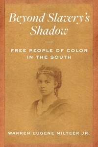 Abbildung von: Beyond Slavery's Shadow - The University of North Carolina Press