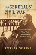 Cover: The Generals' Civil War - The University of North Carolina Press