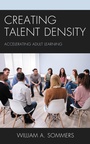 Cover: Creating Talent Density - Rowman & Littlefield Publishers