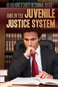 Cover: Jobs in the Juvenile Justice System - Rosen Young Adult