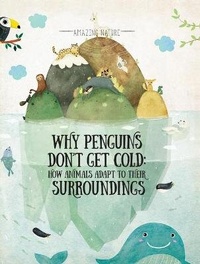 Enlarge image Cover: Why Penguins Don't Get Cold - Windmill Books