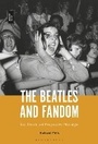 Cover: The Beatles and Fandom - Bloomsbury Academic USA