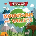 Cover: Mountains and Valleys - Kidhaven Publishing