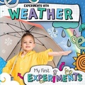 Cover: Experiments with Weather - Kidhaven Publishing