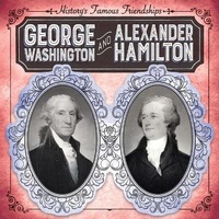 Enlarge image Cover: George Washington and Alexander Hamilton - Gareth Stevens Publishing