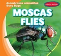Cover: Moscas / Flies - Gareth Stevens Publishing