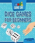 Cover: Dice Games for Beginners - Windmill Books