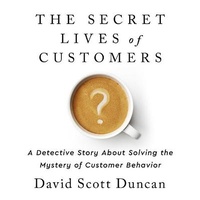 Enlarge image Cover: The Secret Lives of Customers Lib/E - Public Affairs