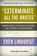 Cover: "Exterminate All the Brutes" - The New Press