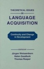 Cover: Theoretical Issues in Language Acquisition - Psychology Press Ltd