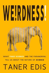 Enlarge image Cover: Weirdness! - Pitchstone Publishing