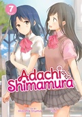 Cover: Adachi and Shimamura (Light Novel) Vol. 7 - Seven Seas Entertainment, LLC