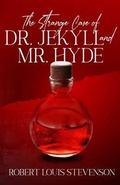 Cover: The Strange Case of Dr. Jekyll and Mr. Hyde (Annotated) - Sastrugi Press