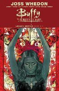 Enlarge image Cover: Buffy the Vampire Slayer Legacy Edition Book Six - Boom! Studios