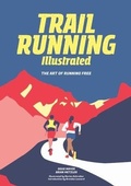 Cover: Trail Running Illustrated - MOUNTAINEERS BOOKS