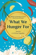Cover: What We Hunger For - Minnesota Historical Society Press