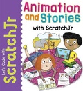 Cover: Animation and Stories with Scratchjr - PowerKids Press