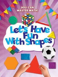 Enlarge image Cover: Let's Have Fun with Shapes - PowerKids Press
